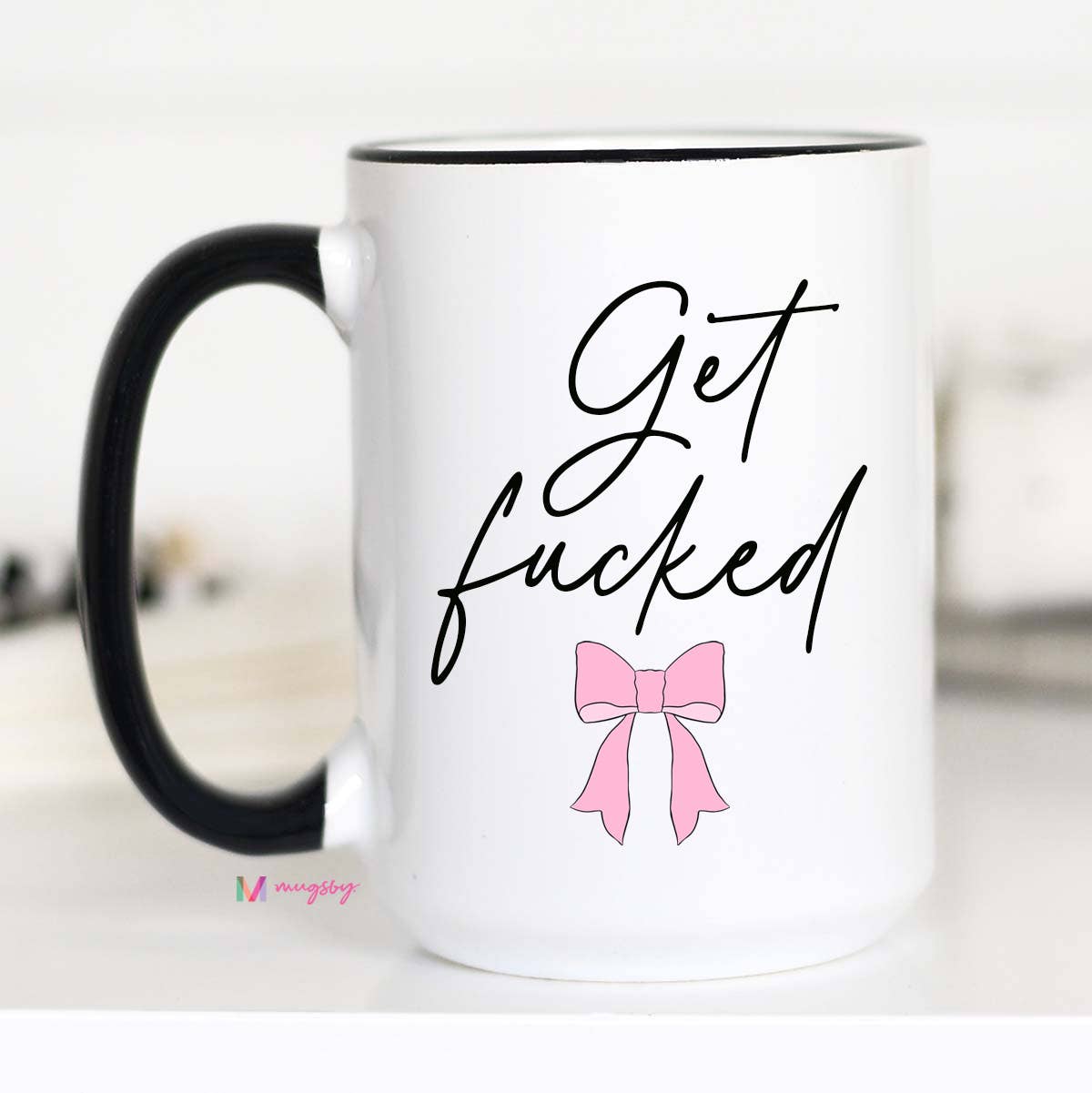 Get Fucked Coffee Mug, Funny Coffee Mug, Bows, Pink Bow