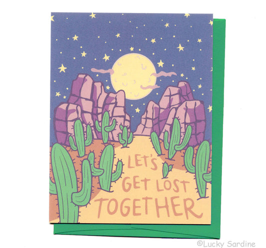 Let's Get Lost Together, Desert Love Card