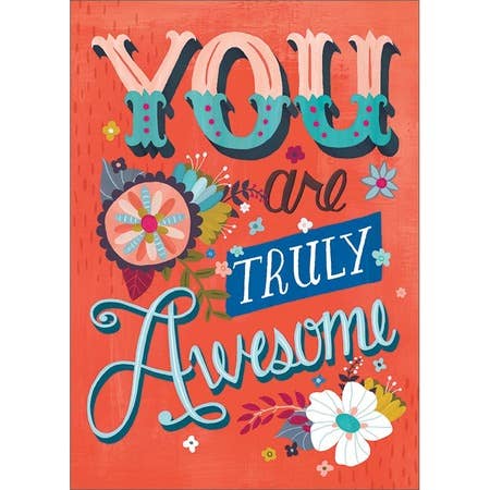 Truly Awesome Greeting Card (6 Pack)