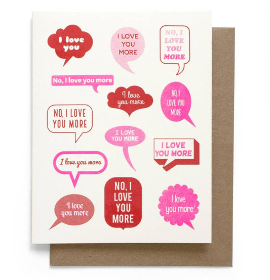 I Love You More Greeting Card