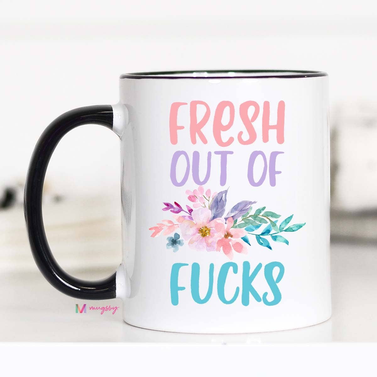 Floral Fresh Out Of Fucks Mug