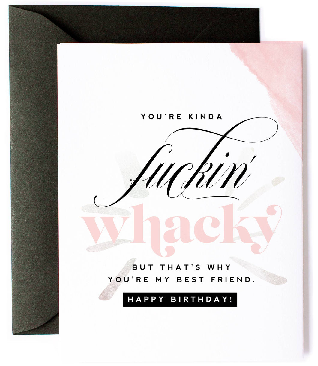 Whacky Best Friend - Funny Birthday Card