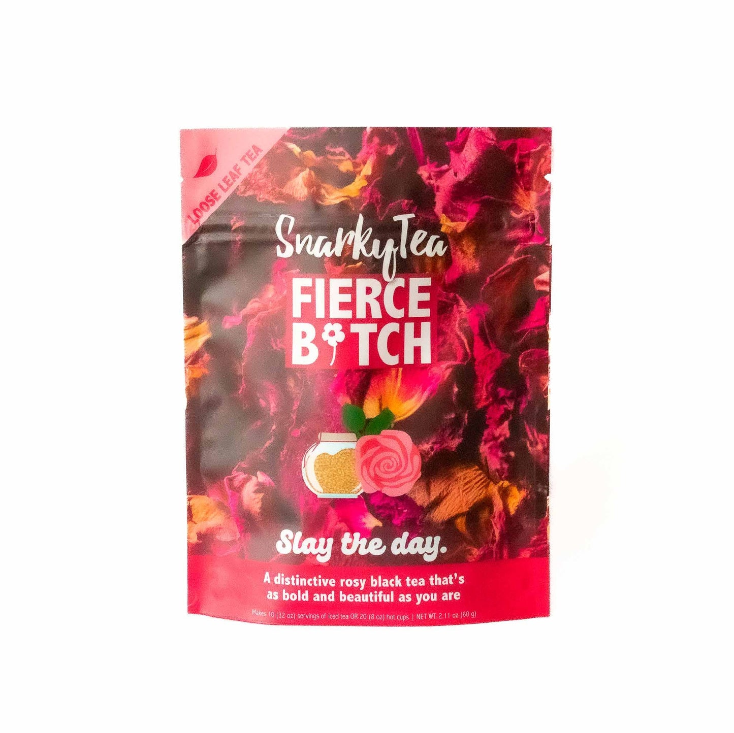 Fierce Bitch - Rosy Black Tea