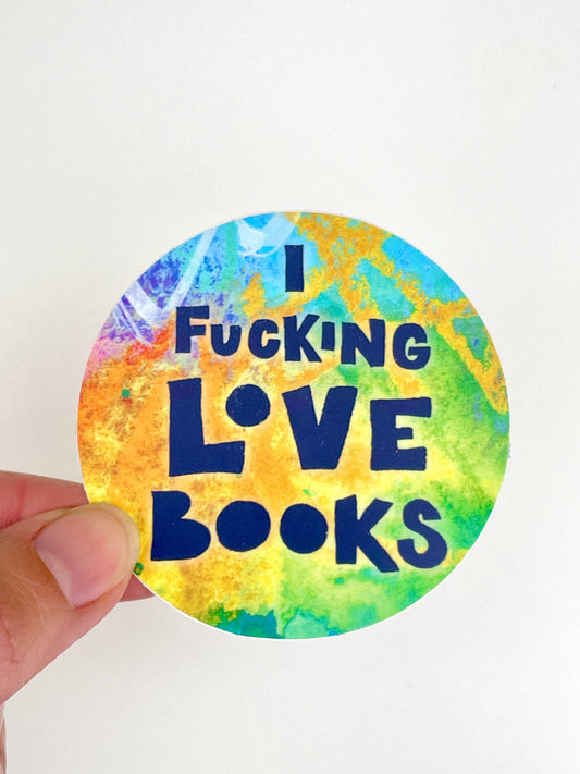 I Fucking Love Books Sticker