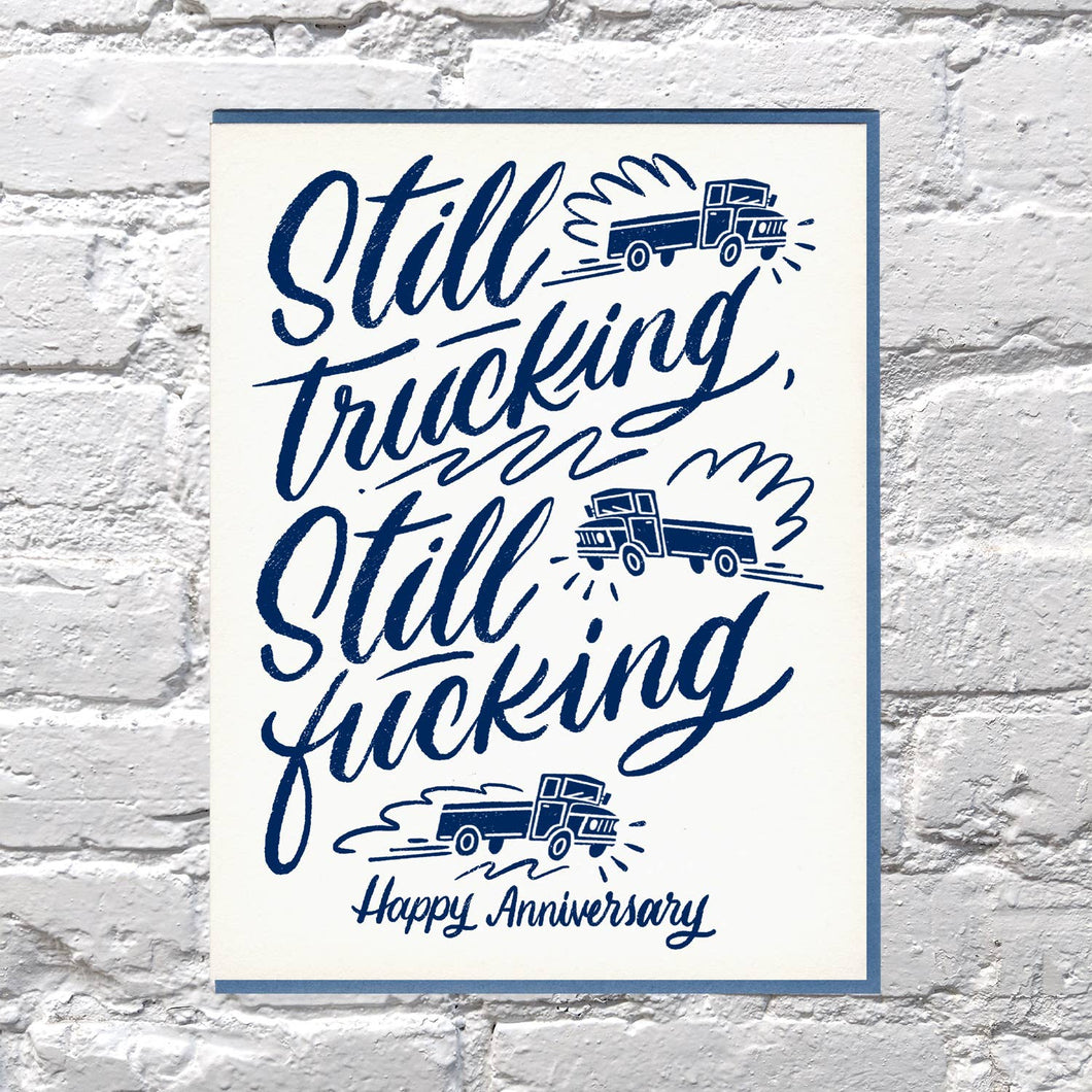 Still Truckin Anniversary Card