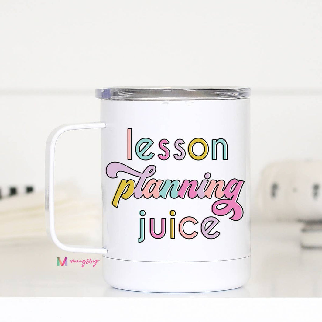 Lesson Planning Juice Travel Cup With Handle, Teacher Gifts