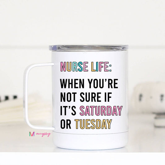 Nurse Life Funny Travel Cup With Handle, Nurse Gifts