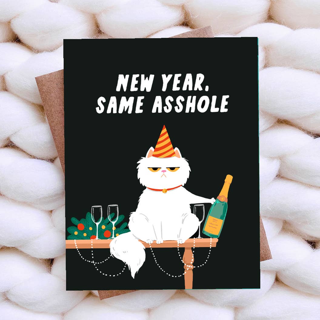 New Year, Same Asshole New Year's Card