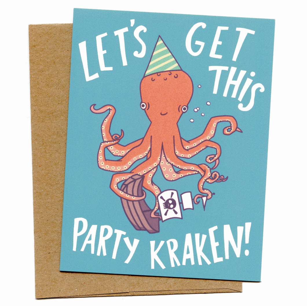 Let's Get This Party Kraken Birthday Card