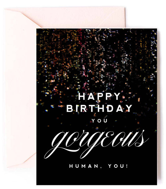 Happy Birthday Gorgeous Birthday Card