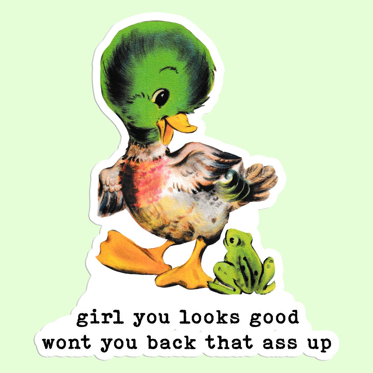 Back That Ass Up Sticker