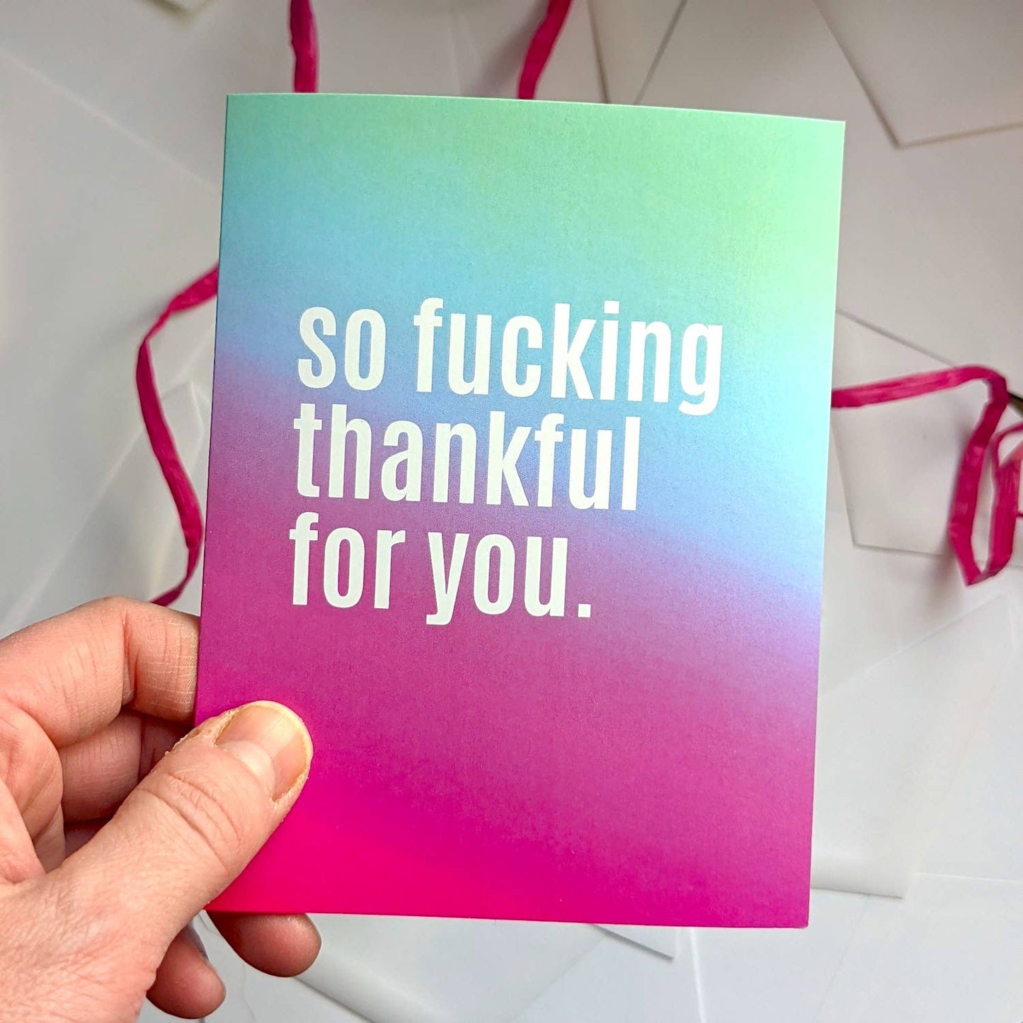 So Fucking Thankful For You Card