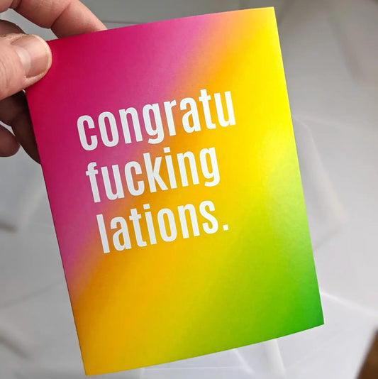 Congratufuckinglations Card