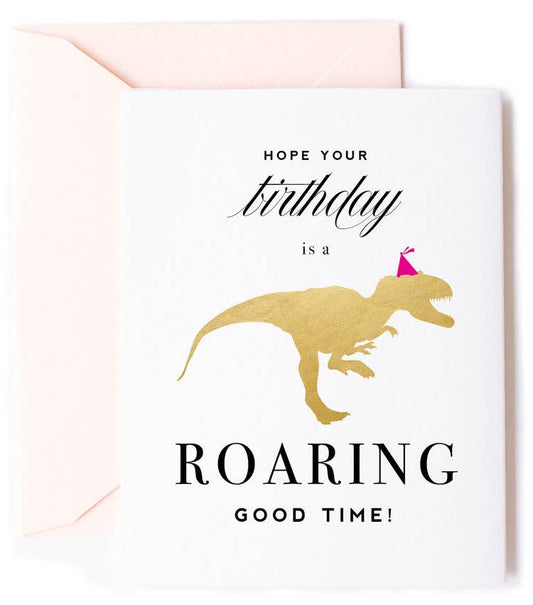 Roaring Good Time Dinosaur Birthday Card