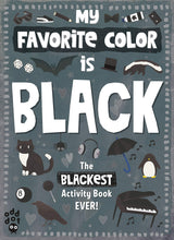 Load image into Gallery viewer, My Favorite Color is Black Activity Book
