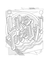 Load image into Gallery viewer, Totally &#39;90s Coloring Book
