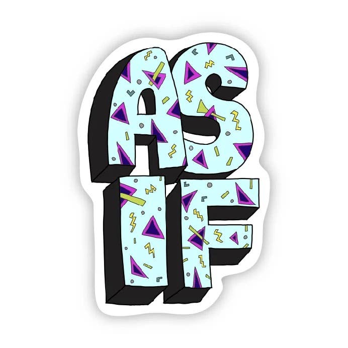 As If 90s Sticker