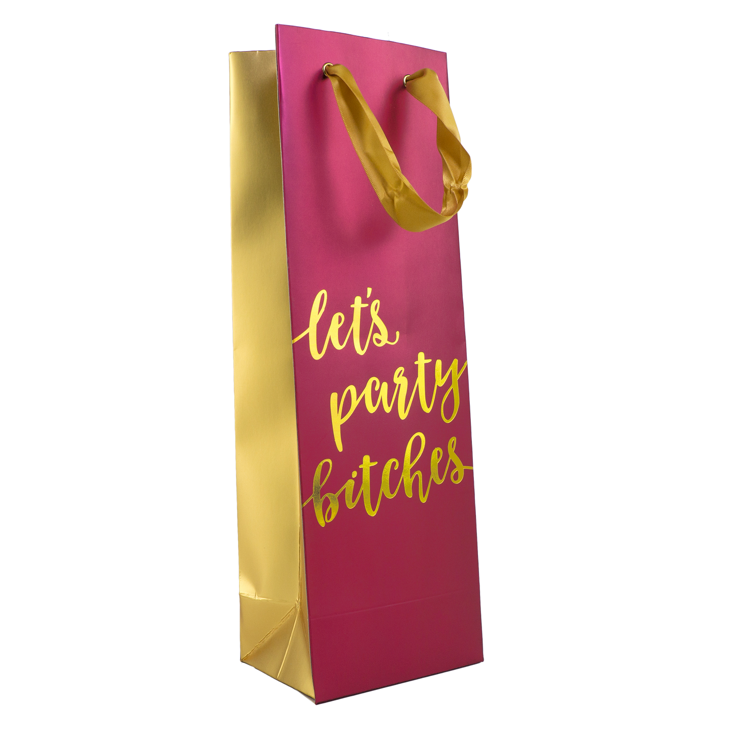 Funny Wine Bag: Let's Party Bitches