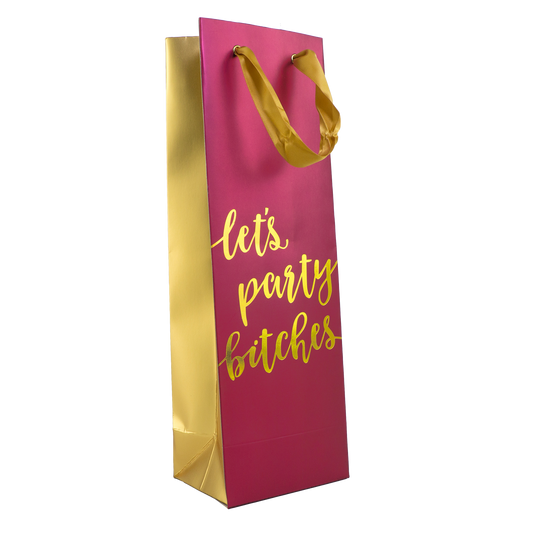 Funny Wine Bag: Let's Party Bitches