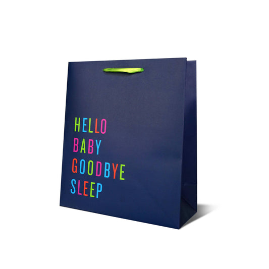 Funny Gift Bag: Hello Baby, Goodbye Sleep w/ Ribbon Handle