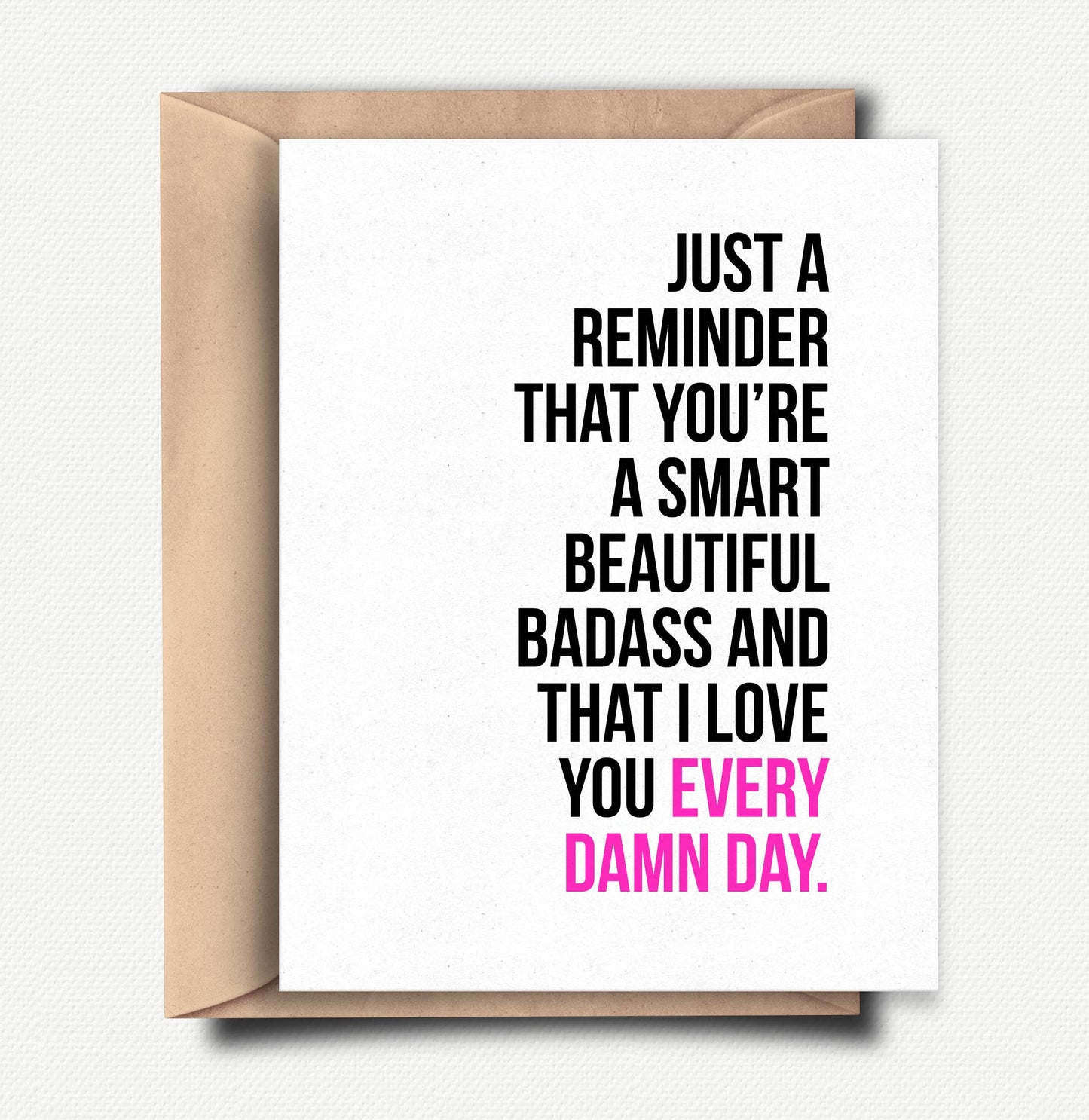 Smart Beautiful Badass Love Card