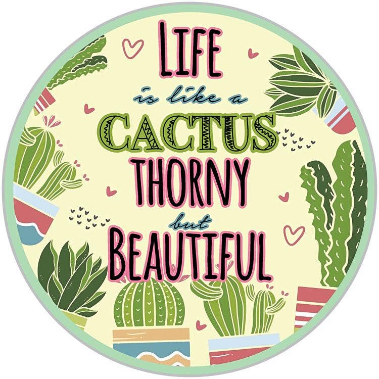 Life Is Like A Cactus Thorny But Beautiful Sticker