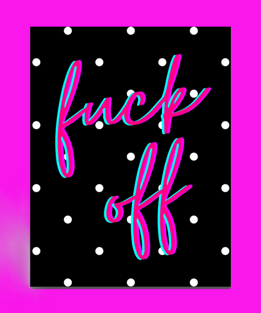 Fuck Off Card