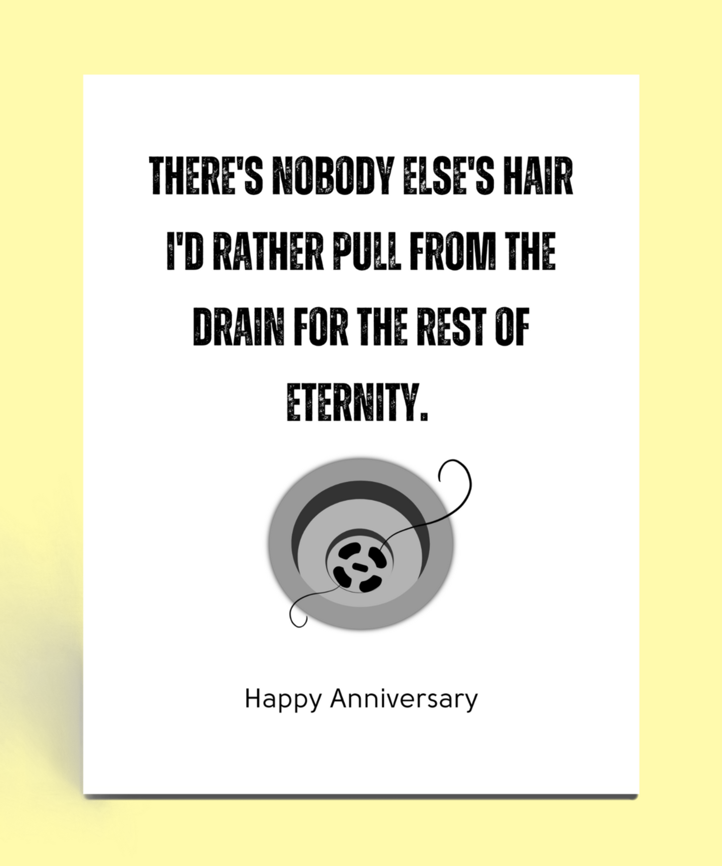 Hair From the Drain Anniversary Card