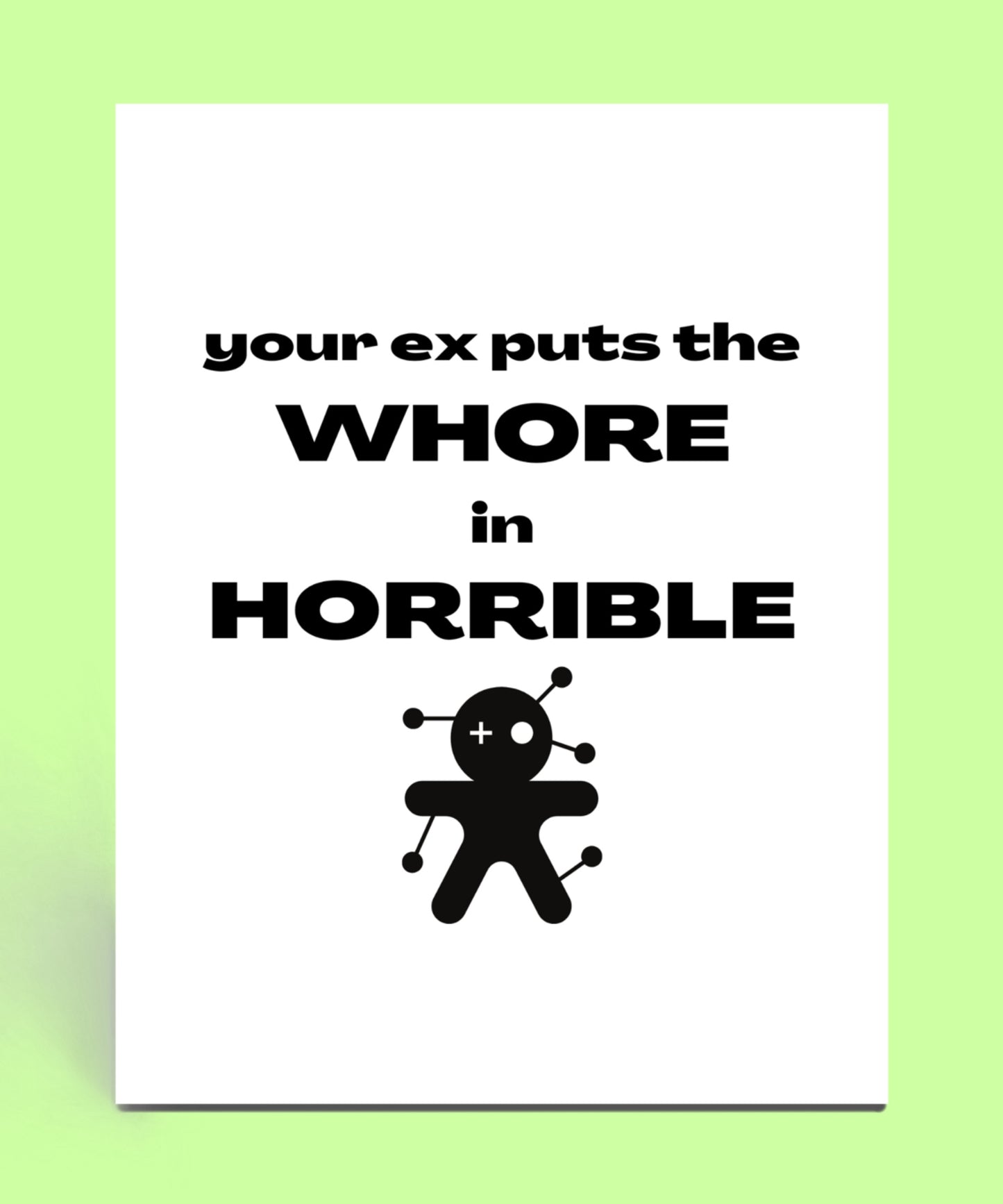 Whore-ible Ex Card