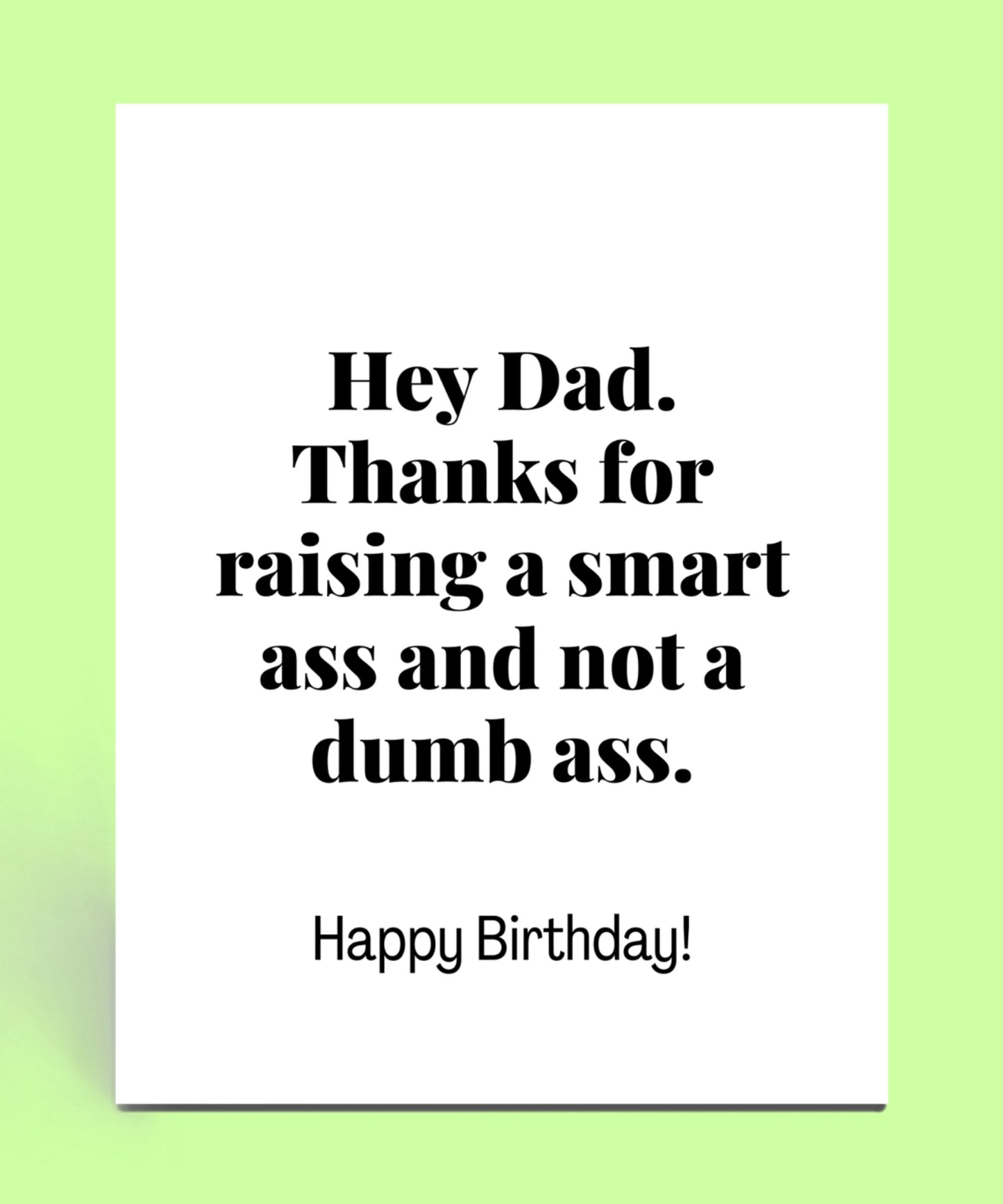 Dad Smart Ass Birthday Card