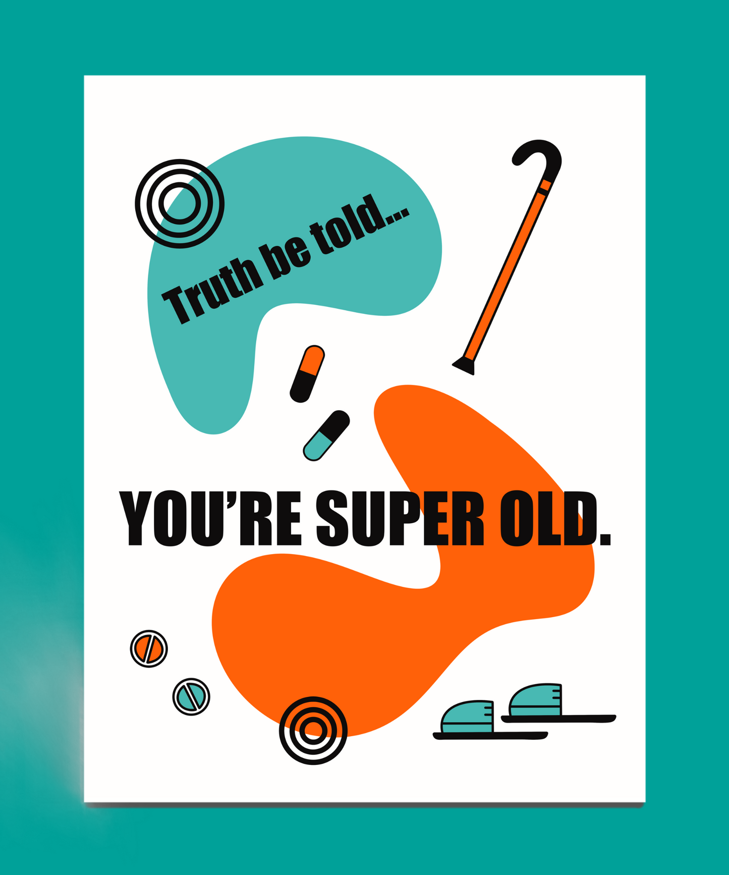 You're Super Old Birthday Card