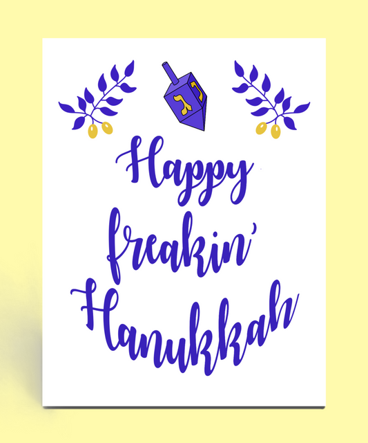 Happy Freakin' Hanukkah Card