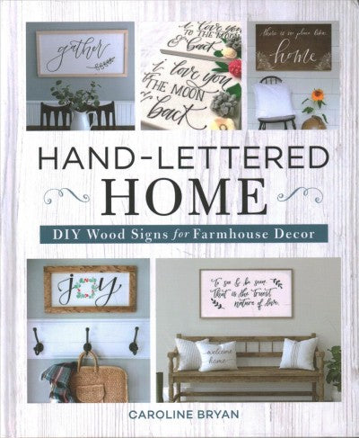 Hand-Lettered Home by Caroline Bryan