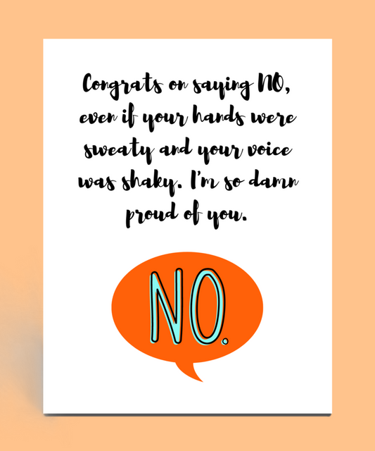 Congrats on Saying No
