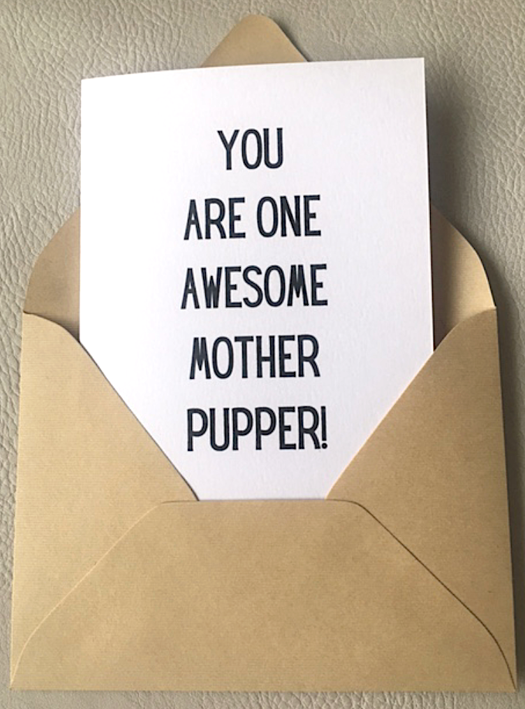 Awesome Mother Pupper Card