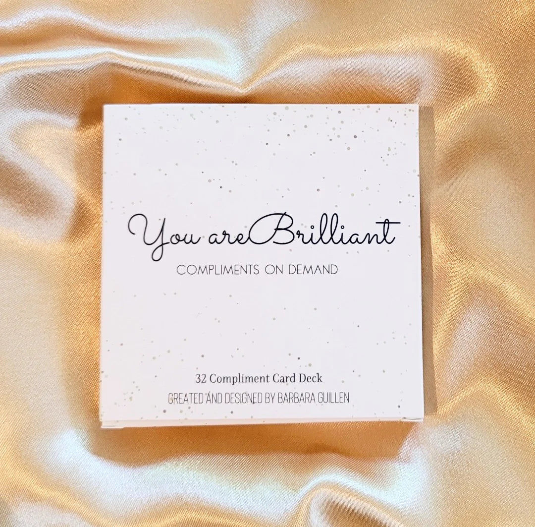 You Are Brilliant Compliments Deck