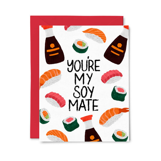 You're My Soy Mate - Valentine Love Card