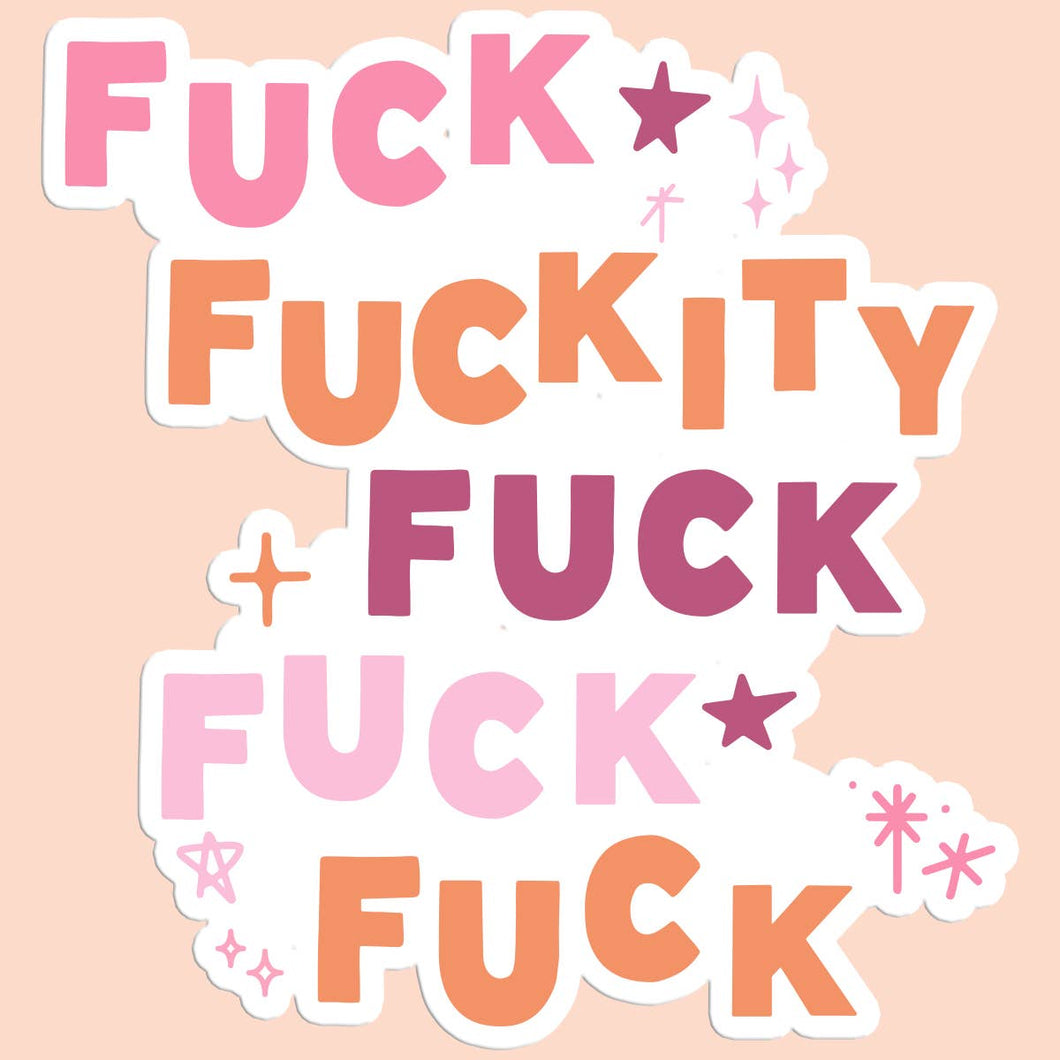Fuck Fuckity Fuck Fuck Sticker