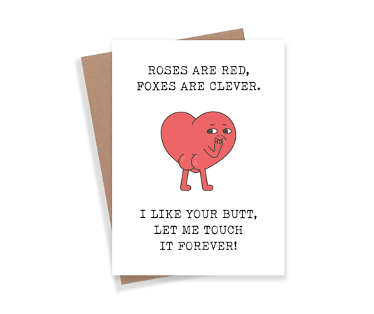 Like Your Butt Love Card