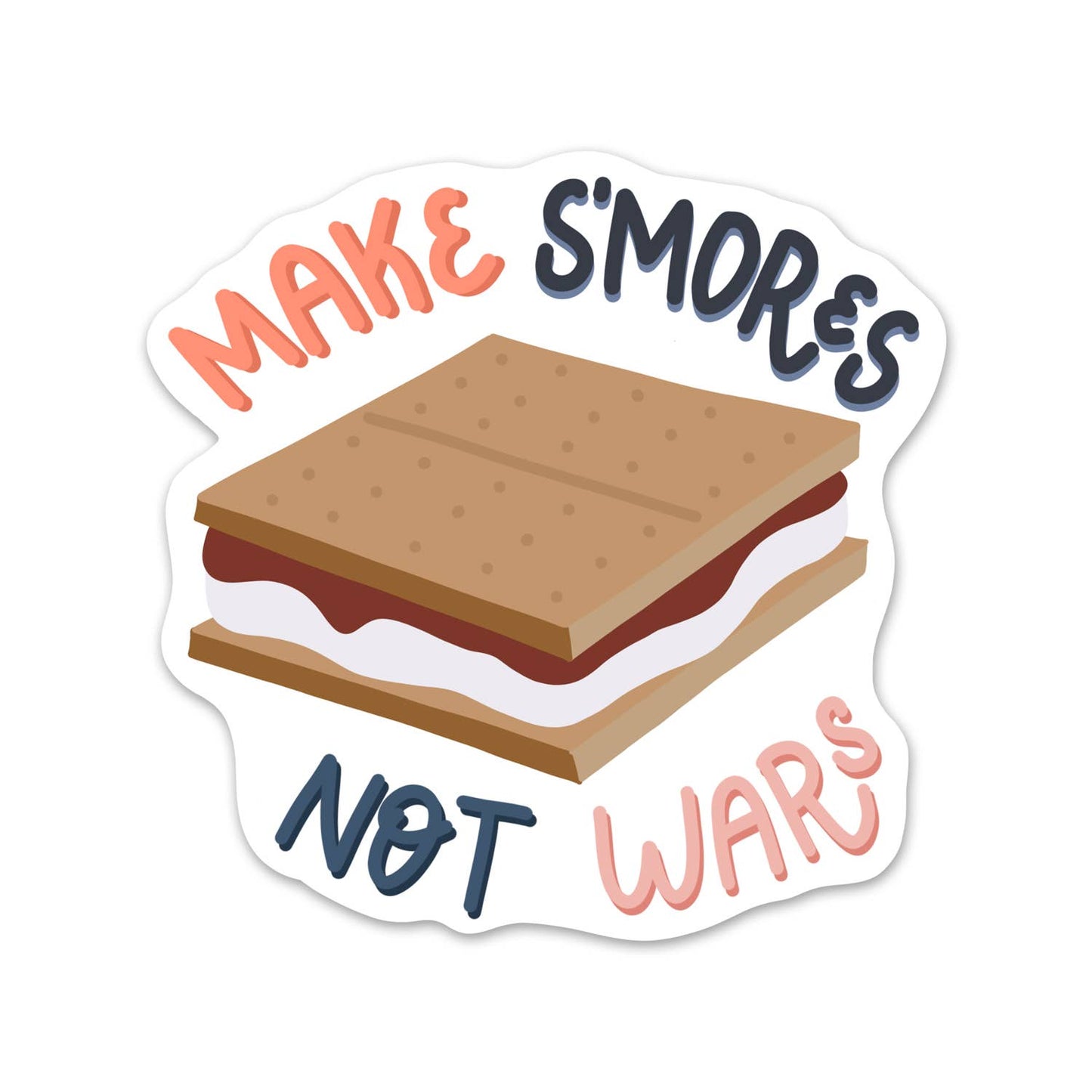 S'mores Not Wars Sticker