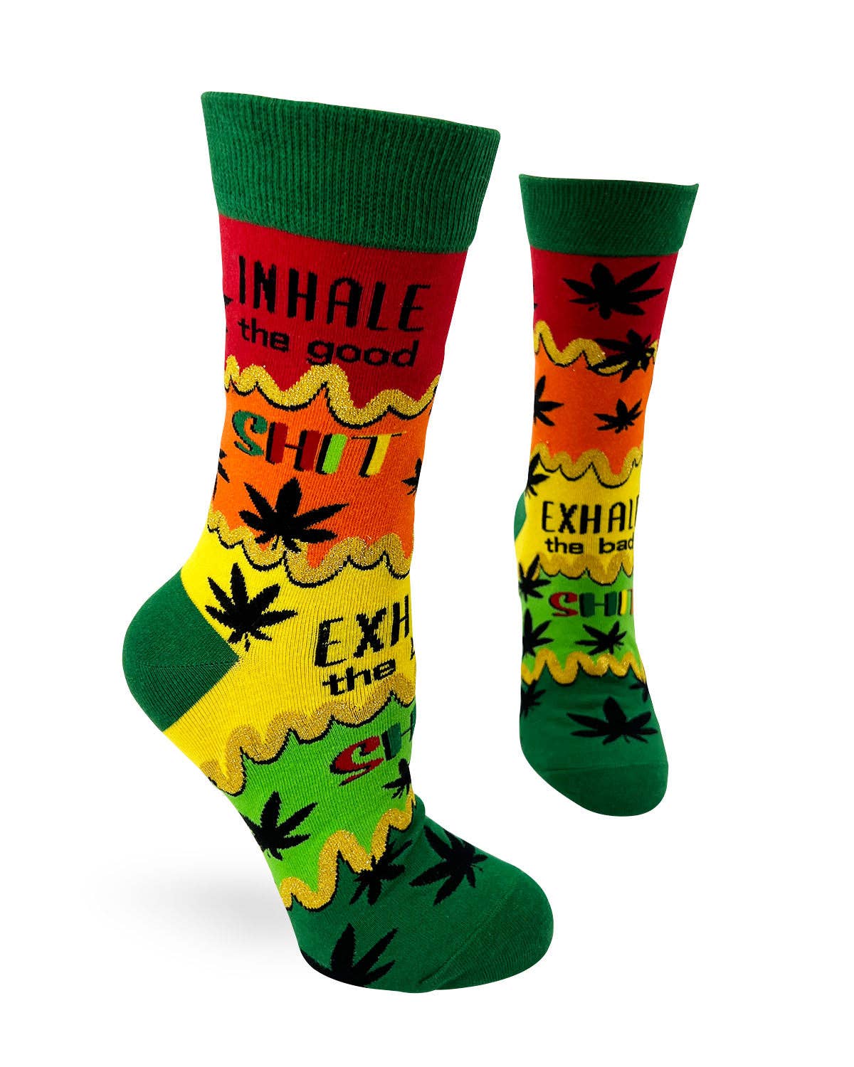 Inhale The Good Shit, Exhale The Bad Shit Women's Weed Socks