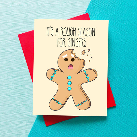 Funny Holiday Card - Rough Season For Gingers